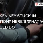 Broken Key Stuck in Ignition