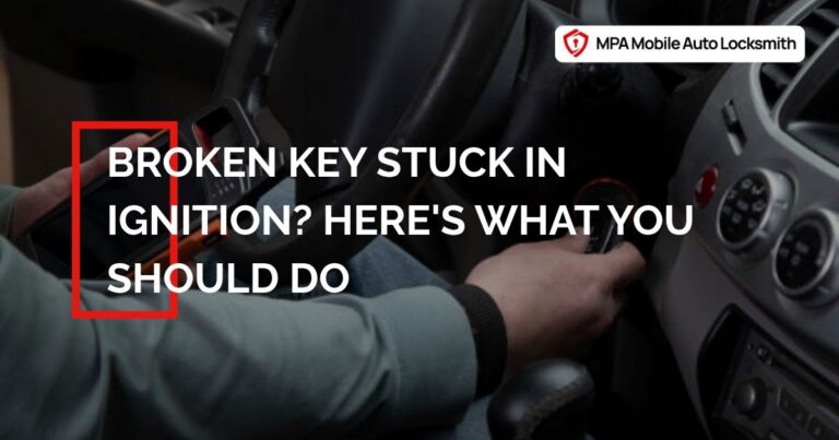 Broken Key Stuck in Ignition
